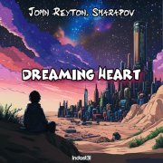 John Reyton, Sharapov - Dreaming Heart