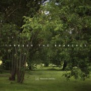 Alexander Demidov - Through the Branches