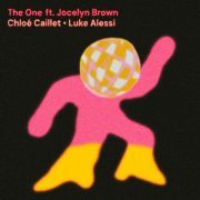 Jocelyn Brown, Luke Alessi, Chloé Caillet - The One (feat. Jocelyn Brown)