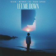 Nexeri, Methner, XO, Hadar Sopher - Let Me Down