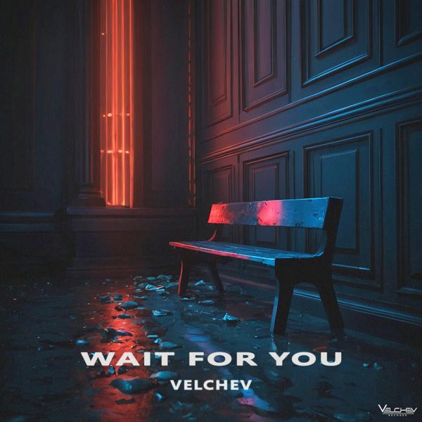 Velchev - Wait for You