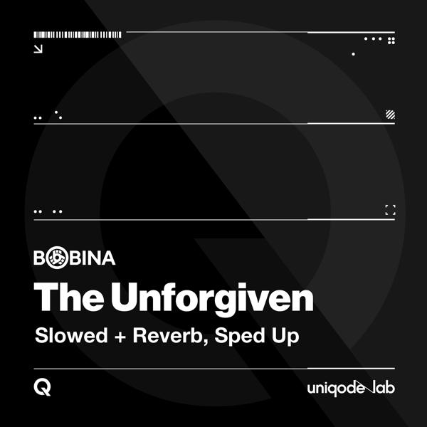Bobina - The Unforgiven (Sped Up)